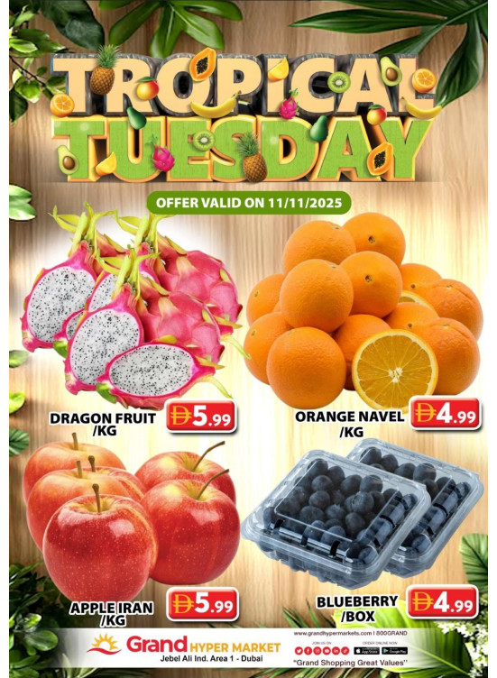 Fruitilicious Tuesday - Grand Hypermarket Jebel Ali
