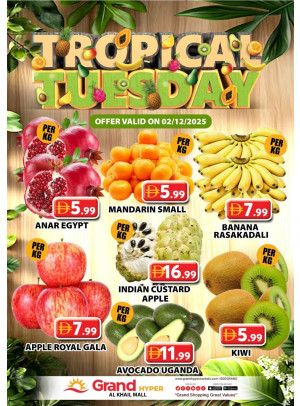 Fruitilicious Tuesday - Grand Hyper Al Khail Mall