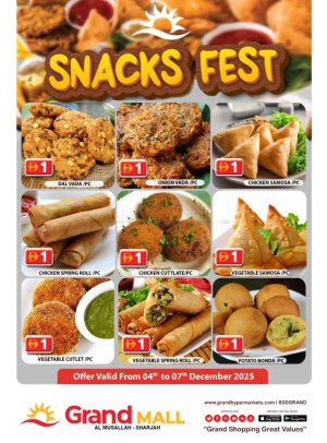 Snacks Fest - Grand Mall Sharjah