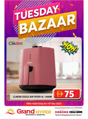 Tuesday Bazar - Grand Hyper Muhaisnah