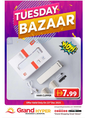 Tuesday Bazar - Grand Hyper Muhaisnah