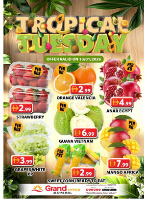 Fruitilicious Tuesday - Grand Hyper Al Khail Mall