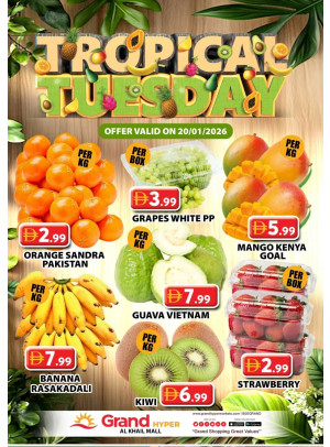 Fruitilicious Tuesday - Grand Hyper Al Khail Mall