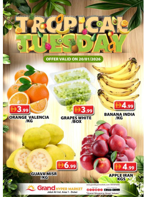Fruitilicious Tuesday - Grand Hypermarket Jebel Ali