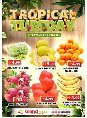Fruitilicious Tuesday - Grand Mall Sharjah