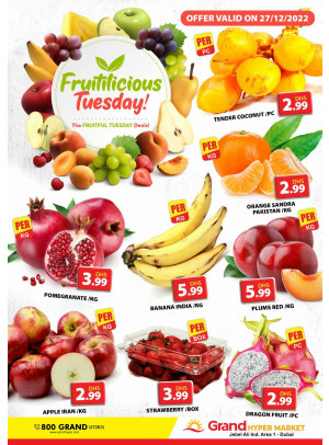 Fruitilicious Tuesday - Grand Hypermarket Jebel Ali