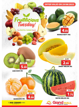 Fruitilicious Tuesday - Grand Mall Sharjah