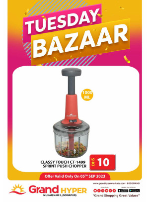 Tuesday Bazar - Grand Hyper Muhaisnah