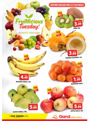 Fruitilicious Tuesday - Grand Mini Mall