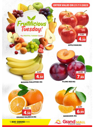 Fruitilicious Tuesday - Grand Mall Sharjah