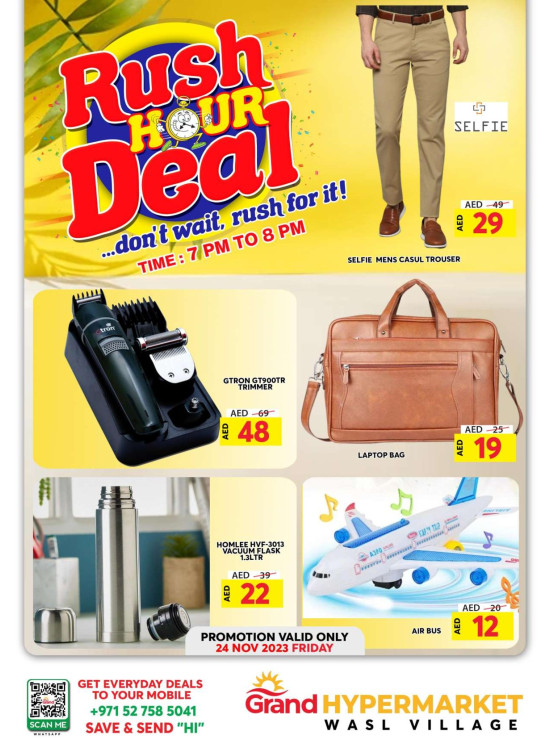 Friday Rush Hour Deal Wasl Village, Dubai from Grand Hypermarket until 24th November Grand
