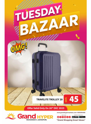 Tuesday Bazar - Grand Hyper Muhaisnah