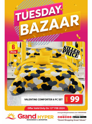 Tuesday Bazar - Grand Hyper Muhaisnah