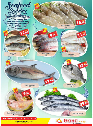 Seafood Sunday - Grand Hyper Al Khail Mall