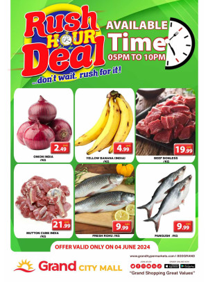 Rush Hour Deal - Grand City Mall
