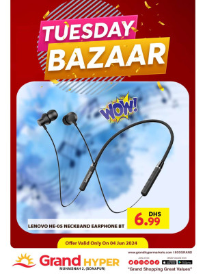 Tuesday Bazar - Grand Hyper Muhaisnah