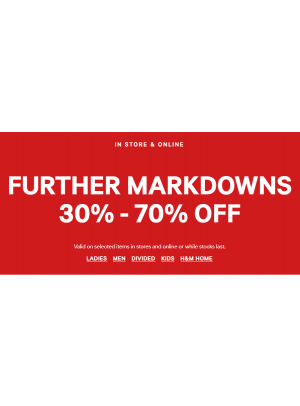 Further Markdowns 30% - 70% Off