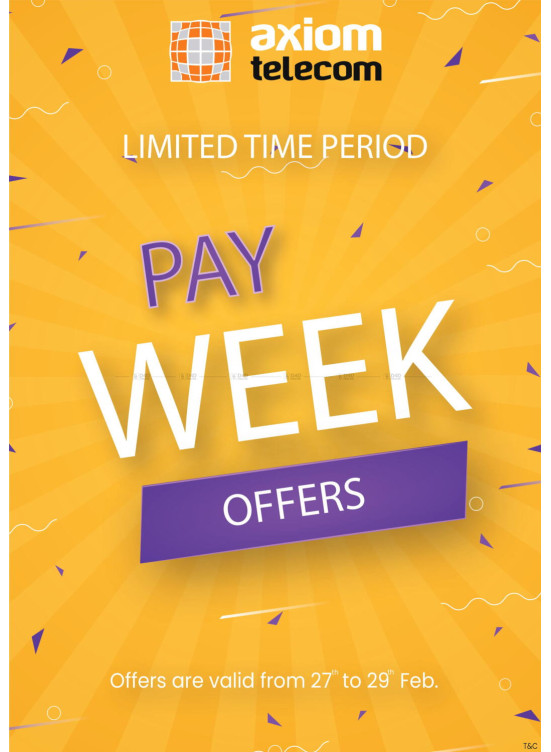 Pay Week Offers from Axiom until 29th February Axiom