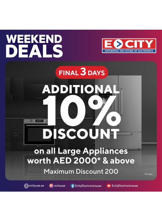 Additional 10 Discount on Large Appliances from ECity until 19th