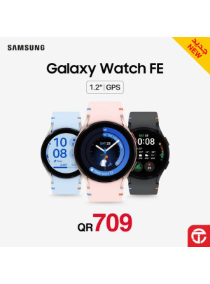 New Arrival - Galaxy Watch FE