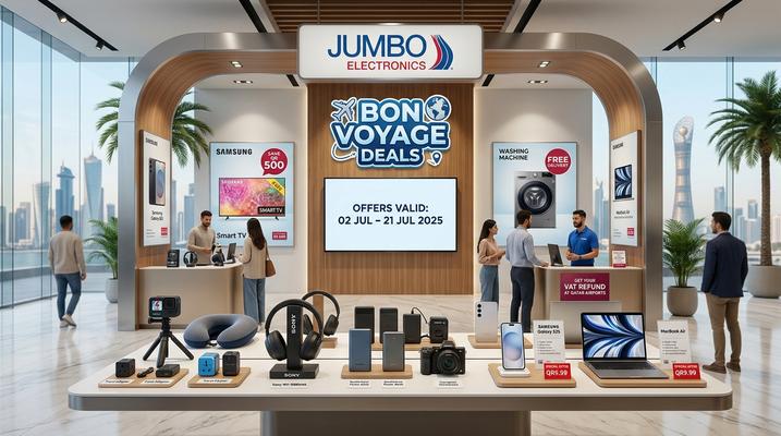 Jumbo Electronics Bon Voyage Deals Qatar: Best Offers in Doha, Wakra, New Rayyan & Najma – July 2026